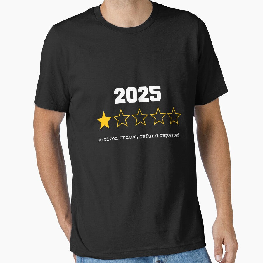 2025 One-Star Review T-Shirt | Funny Bad Year Humor Tee Black