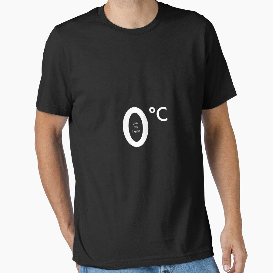 0 °C Like My Heart T-Shirt, Sarcastic Cold-Hearted Joke Design Black