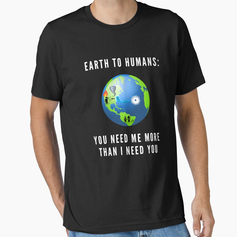 'Earth to Humans' T-Shirt: Climate Change Awareness Graphic Tee Black