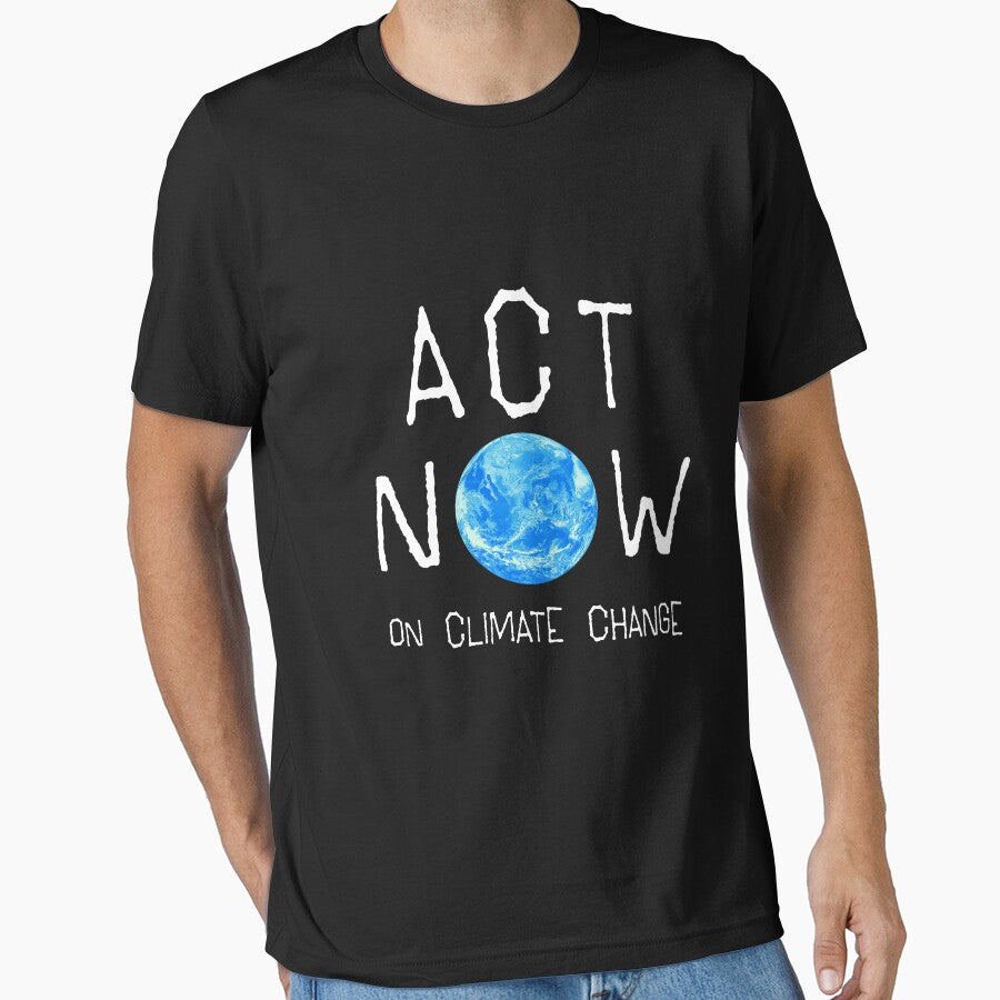Act Now on Climate Change" T-Shirt | Original Black & White Text Black