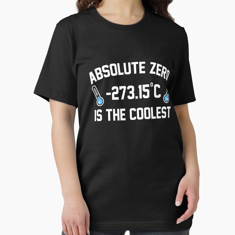 Absolute Zero is the Coolest T-Shirt, Funny Science Pun Design Black
