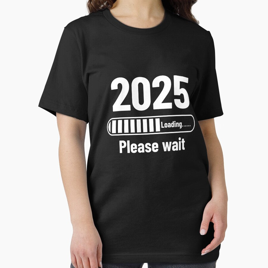 2025 Loading Funny T-Shirt | New Year Countdown Novelty Tee Black