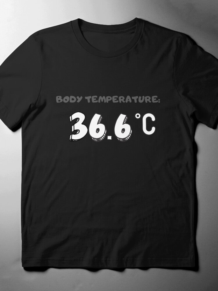 36.6°C Body Temp Tee: Funny Nurse & Doctor Medical T-Shirt