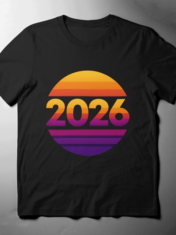 2026 New Year T-Shirt | Retro Sunset Synthwave Typography Tee