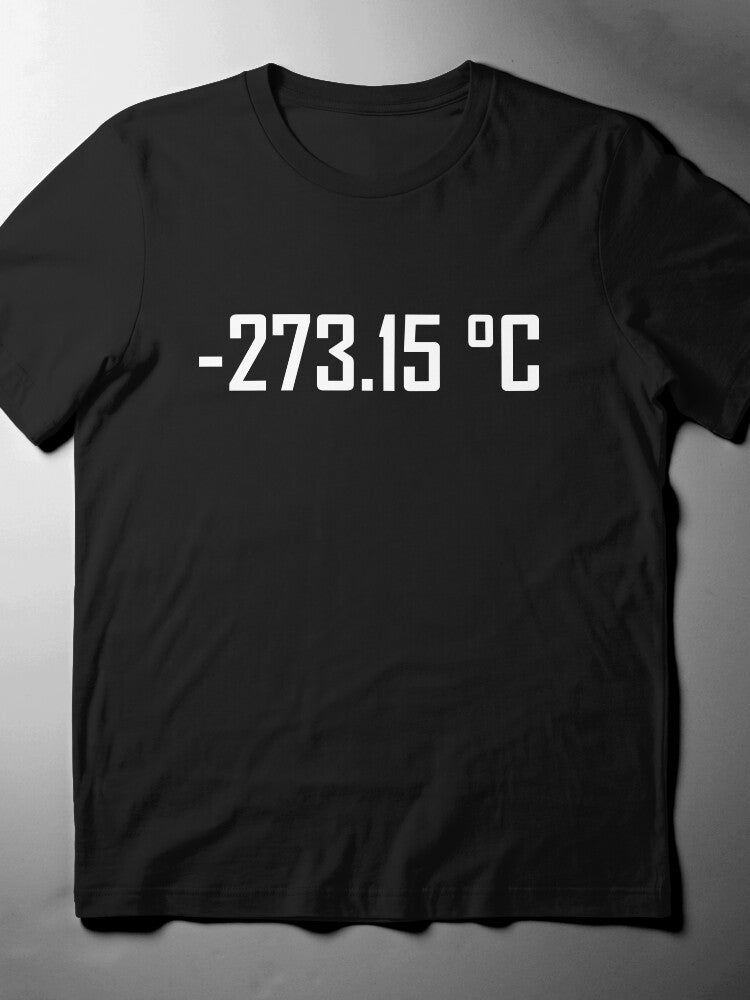 -273.15 Degrees Celsius T-Shirt, Absolute Zero Science Graphic