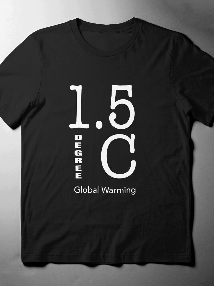 1.5 Degree Global Warming T-Shirt, Climate Action Target Goal