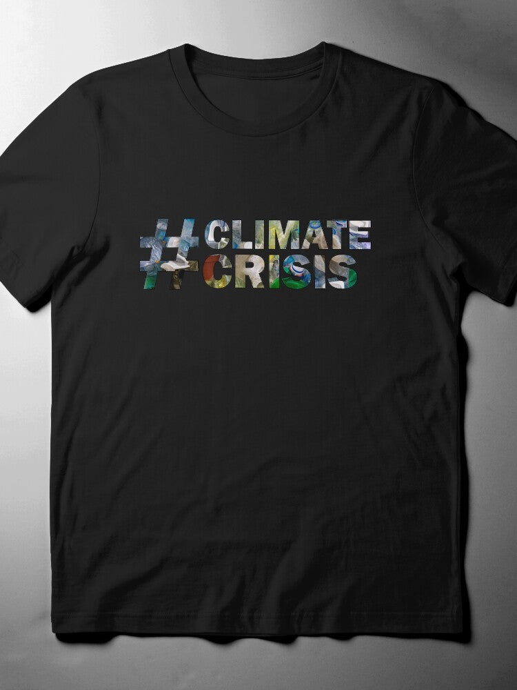 #ClimateCrisis Hashtag T-Shirt | Environmental Activist Tee